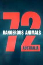 Watch 72 Dangerous Animals Australia Wootly