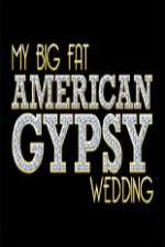 Watch My Big Fat American Gypsy Wedding Wootly