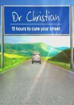 Watch Dr Christian: 12 Hours to Cure Your Street Wootly