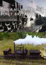 Watch The Railways That Built Britain with Chris Tarrant Wootly