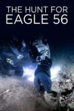 Watch The Hunt for Eagle 56 Wootly