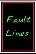 Watch Fault Lines Wootly