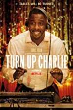 Watch Turn Up Charlie Wootly