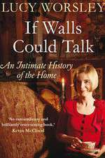 Watch If Walls Could Talk The History of the Home Wootly