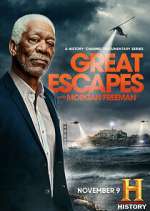 Watch History's Greatest Escapes with Morgan Freeman Wootly