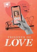 Watch Prisoner of Love Wootly