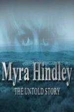 Watch Myra Hindley: The Untold Story Wootly