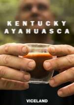 Watch Kentucky Ayahuasca Wootly