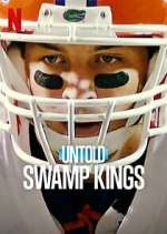 Watch Untold: Swamp Kings Wootly