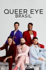 Watch Queer Eye: Brasil Wootly