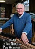 Watch Little Trains & Big Names with Peter Waterman Wootly