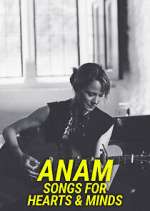 Watch Anam - Songs for Hearts & Minds Wootly