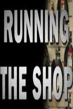 Watch Running the Shop Wootly