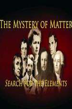 Watch The Mystery of Matter: Search for the Elements Wootly