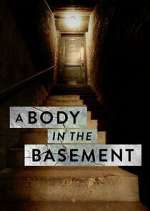 Watch A Body in the Basement Wootly