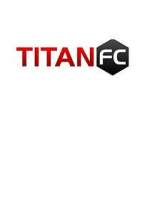 Watch Titan FC Wootly
