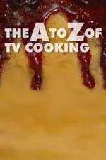 Watch The A to Z of TV Cooking Wootly