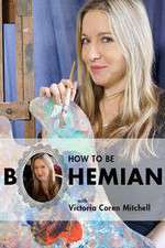 Watch How to Be Bohemian with Victoria Coren Mitchell Wootly