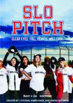 Watch Slo Pitch Wootly