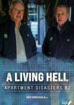 Watch A Living Hell - Apartment Disasters Wootly