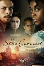 Watch Still Star-Crossed Wootly