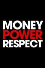 Watch Money. Power. Respect. Wootly