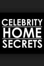 Watch Celebrity Home Secrets Wootly