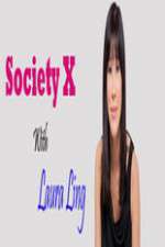 Watch Society X With Laura Ling Wootly