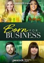 Watch Born for Business Wootly