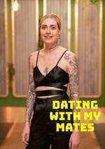 Watch Dating with My Mates Wootly