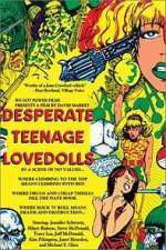 Watch Desperate Teenage Lovedolls Wootly