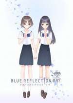 Watch Blue Reflection Ray Wootly