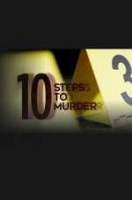 Watch 10 Steps to Murder Wootly