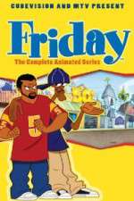 Watch Friday The Animated Series Wootly