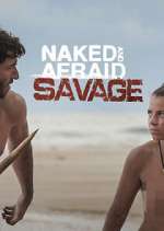 Watch Naked and Afraid: Savage Wootly