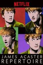 Watch James Acaster: Repertoire Wootly