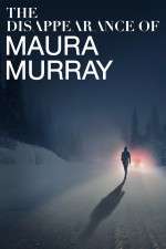 Watch The Disappearance of Maura Murray Wootly