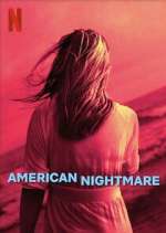 Watch American Nightmare Wootly