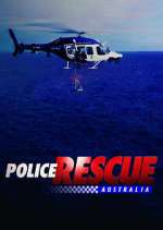 Watch Police Rescue Australia Wootly
