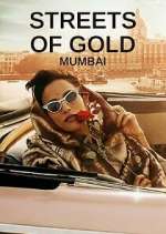 Watch Streets of Gold: Mumbai Wootly