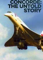 Watch Concorde: The Untold Story Wootly