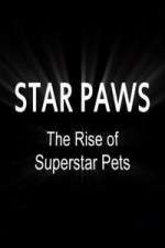 Watch Star Paws: The Rise of Superstar Pets Wootly