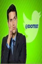 Watch Idiotest Wootly