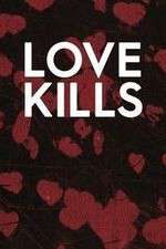 Watch Love Kills Wootly