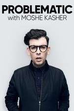 Watch Problematic with Moshe Kasher Wootly