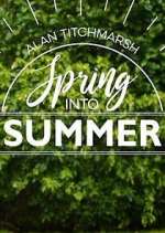 Watch Alan Titchmarsh: Spring Into Summer Wootly