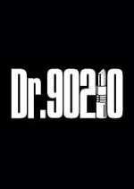 Watch Dr. 90210 Wootly