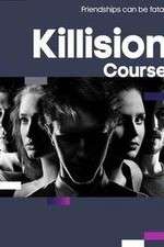 Watch Killision Course Wootly
