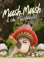 Watch Mush Mush and the Mushables Wootly