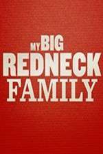 Watch My Big Redneck Family Wootly